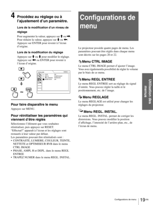 Page 6519 FR Configurations de menu
Utilisation des 
menus
4Procédez au réglage ou à 
l’ajustement d’un paramètre.
Lors de la modification d’un niveau de 
réglage
Pour augmenter la valeur, appuyez sur M ou ,.
Pour réduire la valeur, appuyez sur m ou 