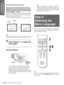 Page 18Step 4: Selecting the Menu Language
Connections and 
Preparations
GB 18
When projecting from the center
Adjust so that both the position and size of 
the bottom side of the picture fit those of the 
bottom side of the screen using the adjuster 
and the ZOOM+/– button.
If you set “V Keystone” in the INSTALL SETTING 
menu to “Auto” (1 page 29), the vertical distortion 
will be automatically corrected.
For how to use the adjuster, see “Using the adjuster.”
Note
The V Keystone adjustment may not correct...