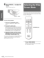 Page 22GB 22Selecting the Wide Screen Mode
Projecting
6Press FOCUS +/– to adjust the 
focus.
Adjust to obtain sharp focus.
To turn off the power
1 Press the [/1 (on/standby) switch.
A message “POWER OFF?” appears on the 
screen.
2 Press the [/1 switch again.
The ON/STANDBY indicator flashes in green and 
the fan continues to run to reduce the internal heat. 
Also, the ON/STANDBY indicator flashes quickly 
during which you will not be able to light up the 
ON/STANDBY indicator with the [/1 switch. 
3 Unplug the...