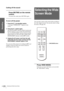 Page 20GB 20Selecting the Wide Screen Mode
Projecting
Cutting off the sound
Press MUTING on the remote 
control.
To restore the sound, press MUTING again.
To turn off the power
1 Press the [/1 (on/standby) switch.
A message “POWER OFF?” appears on the 
screen.
2 Press the [/1 switch again.
The ON/STANDBY indicator flashes in green and 
the fan continues to run to reduce the internal heat. 
Also, the ON/STANDBY indicator flashes quickly 
during which you will not be able to light up the 
ON/STANDBY indicator...