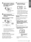 Page 179Paso 3: Ajuste del tamaño y la posición de la imagen
Conexión y 
preparación
21 ES
5Ajuste el enfoque mediante el 
botón FOCUS +/–, y el tamaño 
de la imagen mediante el 
botón ZOOM +/–.
6Ajuste la posición de la 
imagen a la pantalla mediante 
el ajustador.
Ajuste de la posición de la imagen 
utilizando el ajustador
Levante el proyector al mismo tiempo que pulsa 
el botón de ajuste del ajustador y, a 
continuación, libere el botón. Manteniendo 
pulsado el botón de ajuste del ajustador mueva 
el...