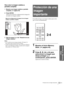 Page 20951 ES Protección de una imagen importante
Uso de un “Memory 
Stick”
Para rotar la imagen estática a 
pantalla completa
1 Muestre una imagen estática a pantalla 
completa. (1 página 46)
2 Pulse ENTER.
Aparecerá el menú de configuración de imagen de 
un archivo de imagen estática.
3 Siga los pasos 3 y 4 de “Rotación de una 
imagen estática”.
Notas
 No es posible rotar una imagen protegida. (1 página 51)
Para rotarla, libere la protección de la imagen.
 Cuando la pestaña de protección contra escritura del...