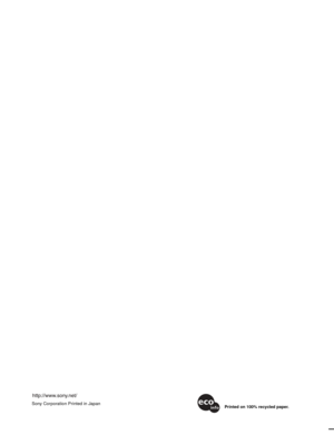 Page 148Sony Corporation Printed in JapanPrinted on 100% recycled paper. 