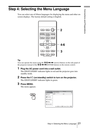 Page 2121Step 4: Selecting the Menu Language
Connections and PreparationsStep 4: Selecting the Menu Language
You can select one of fifteen languages for displaying the menu and other on-
screen displays. The factory default setting is English.
Tip
You can operate the menu using the M/m/