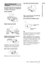 Page 99Step 1: Installing the Projector
Connections and Preparations
Do not place the projector in the following 
situations, which may cause malfunction 
or damage to the projector.
Poorly ventilated
Highly heated and humid
Subject to direct cool or warm air 
from an air-conditioner
Installing in such a location may cause 
malfunction of the unit due to moisture 
condensation or rise in temperature.
Near a heat or smoke sensor 
Malfunction of the sensor may be caused.Very dusty and extremely smoky
Make a...