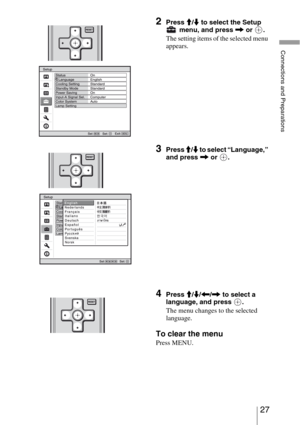 Page 2727 
Connections and Preparations
2Press M/m to select the Setup 
 menu, and press , or  .
The setting items of the selected menu 
appears.
3Press M/m to select “Language,” 
and press , or  .
4Press M/m/