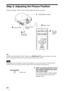 Page 22 22
Step 3: Adjusting the Picture Position
Project an image on the screen and then adjust the picture position.
Tip
The 
?/1 (ON/STANDBY), INPUT, MENU, and M/m/