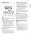 Page 9711 (ES)
Panel de conectores
Lado izquierdo
INPUT B
PC CARDMOUSE
CTRL SPLUG IN POWERAUDIO
AUDIOVIDEOS VIDEO
INPUT A~AC IN
INPUT B
PC CARDMOUSE
CTRL S
PLUG IN POWER
AUDIO
AUDIOVIDEOS VIDEO
INPUT A~AC IN
56 7 8
4321
PUSH
1 Clavija AC IN
Conecta el cable de alimentación de CA suministrado.
2 Conectores INPUT A
Conéctelos a un equipo externo, como un ordenador.
Conector INPUT A (HD D-sub de 15 pines,
hembra): Se conecta a la salida de monitor de un
ordenador mediante el cable suministrado.
Cuando introduzca...