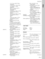 Page 3737 (GB)
Specifications
R/R-Y,G/Y,B/B-Y: Gain
Unity,75ohms
SYNC/HD,VD: 4Vp-p (open),
1Vp-p (75ohms)
* DIGITAL RGB signal is not
output from MONITOR OUT
terminal.
AUDIO OUT (variable out):
Stereo minijack
max. 1 Vrms, When an input
signal is 500 mVrms, impedance
less than 5 kilohms
REMOTE RS-232C: D-sub 9-pin (female)
CONTROL S IN/PLUG IN POWER
Stereo minijack 5Vp-p, plug in
power, DC5V
Safety regulations: UL1950, CSA No.950, DHHS
(Laser), DNHW (Laser), FCC
Class A, IC Class A,
 EN60 950 (NEMKO), CE, C-...