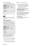 Page 88Preparation
4Press the ENTER key.
The setting menu display appears.
5Select [Setup] to set network setting 
items.
To use the network function, set [Standby 
Mode] in the Function menu of the projector to 
[Standard].
Projector Setting Items
When the ENTER key is pressed in the home 
display of the network presentation, the 
initial display of the setting menu appears. In 
the initial display, you can switch the mode 
to be used and change each mode settings.
Using the software keyboard
When inputting...