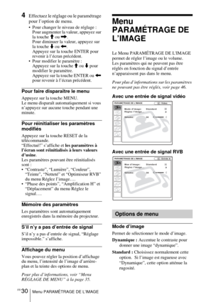 Page 78FR 30Menu PARAMÉTRAGE DE L’IMAGE
4Effectuez le réglage ou le paramétrage 
pour l’option de menu.
 Pour changer le niveau de réglage :Pour augmenter la valeur, appuyez sur 
la touche 
M ou ,.
Pour diminuer la valeur, appuyez sur 
la touche  m ou  