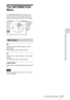 Page 3535 GBThe INFORMATION Menu
Adjustments and Settings Using the Menu
The INFORMATION 
Menu
The INFORMATION menu displays the 
horizontal and vertical frequencies of the 
input signal and the used time of the lamp.
fH
Displays the horizontal frequency of the 
input signal.
The displayed value is approximate.
fV
Displays the vertical frequency of the input 
signal.
The displayed value is approximate.
Lamp Timer
Indicates how long the lamp has been turned 
on.
These only display on the screen. You cannot...