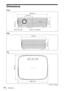 Page 5050Dimensions
Dimensions
Front
Side
To p
Unit: mm (inches)
Center of the lens Center of the projector
98 (3
 
7/8)
308 (12 
1/4)
83 (3
 
3/8)
57 (2
 
1/4)
252 (10)
98 (3
 
7/8)
308 (12 
1/4)
252 (10) 