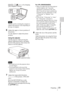 Page 2323Projecting
Projecting the Picture
, etc.), or by changing 
your computer’s settings.
The key used for switching the computer to 
output to the projector varies depending on 
the type of computer.
6Adjust the upper or lower position of 
the picture.
Use the adjuster to adjust the picture 
position. 
Using the adjuster
Lift the projector while pressing the 
adjuster adjustment button, and adjust 
the tilt of the projector, then release the 
button to lock the adjuster.
 Be careful not to let the...