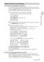 Page 2727 GBProjecting
Setting Up and Projecting
To enlarge the image (Digital Zoom function)
You can select a point in the image to enlarge.  This function works when a 
signal from a computer is input, or when a still picture (except a movie picture) 
stored in a Memory Stick is projected (VPL-CX5 only).
This function does not work when a video signal is input.
1Press the D ZOOM + key on the Remote Commander.
The digital zoom icon appears in the center of the image.
2Move the icon to the point on the image...