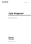 Page 1© 2004 Sony Corporation
2-148-435-11 (1)
Data Projector
Operating Instructions
VPL-CS7
VPL-ES2 