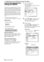 Page 32GB 32Using the MENU
BAdjustments and Settings Using the Menu
Using the MENU
The projector is equipped with an on-screen 
menu for making various adjustments and 
settings. The setting items are displayed in a 
pop-up menu or in a sub menu.  If you select 
an item name followed by dots (...), a sub 
menu with setting items appear. You can 
change the tone of the menu display and the 
menu language displayed in the on-screen 
menu.
To change the menu language, see  
“Selecting the Menu Language” on page...