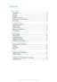 Page 2Contents
Getting started............................................................................... 3
Introduction ........................................................................................ 3
Overview ............................................................................................ 3
Charging ............................................................................................ 3
Turning on and off...