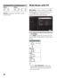 Page 3434
Normal is available with 480i or 480p 
sources only.
Wide Mode with PC
Wide Mode is also available for the PC 
settings. When a PC is connected to the 
TV and PC input is selected, you can 
change the PC Screen settings.
xTo change the Wide Screen Mode for 
PC Timing
Press WIDE repeatedly to cycle through 
the available modes while in the PC input 
mode.
 Use the Auto Adjustment to adjust the 
display position and phase of the picture 
when the TV receives an input signal from 
the connected PC. Zoom...