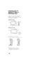 Page 22D:\TVs JOB\SONY TV\SY120099_B6 (Rev-2)\Group B6 (Rev-
2)\!1986121\4411986121\US03STU.fm
XBR-65HX950/55HX950/KDL-55HX850/46HX850
4-411-986-12(1)
22
Installing the TV 
Against a Wall or 
Enclosed Area
Make sure that your TV has adequate 
ventilation. Allow enough space around the 
TV as shown in the illustration.
~
Inadequate ventilation can lead to 
overheating of the TV and may cause 
damage to your TV or cause a fire.
Leave at least this much space around the set.
Installed with stand
4 inches
(10 cm)11...