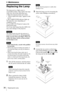 Page 3636Replacing the Lamp
BMaintenance
Replacing the Lamp
The lamp used as a light source is 
consumable product. Thus replace the lamp 
with a new one in the following cases.
 When the lamp has burnt out or dims
  “Please replace the Lamp.” appears on the 
screen
 The LAMP/COVER indicator lights up
The lamp life varies depending on 
conditions of use.  
Use an LMP-C161 Projector Lamp as the 
replacement lamp.
Use of any other lamps than the LMP-C161 
may cause damage to the projector.
The lamp remains hot...
