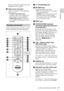 Page 99Location and Function of Controls
Overview
this jack to the audio output of the video 
equipment or the computer.
hVideo input connector
Connects to external video equipment 
such as a VCR.
S VIDEO (mini DIN 4-pin): 
Connects to the S video output (Y/C 
video output) of video equipment.
VIDEO (phono type): Connects to 
the composite video output of video 
equipment.
The keys that have the same names as those 
on the control panel function identically.
a?/1 (On/Standby) key
bMUTING keys
Cut off the...