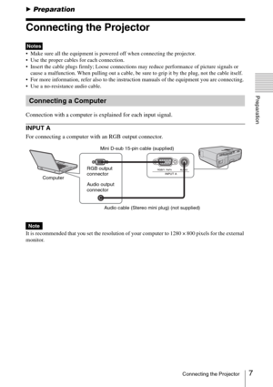 Page 77Connecting the Projector
Preparation
BPreparation
Connecting the Projector
 Make sure all the equipment is powered off when connecting the projector.
 Use the proper cables for each connection.
 Insert the cable plugs firmly; Loose connections may reduce performance of picture signals or 
cause a malfunction. When pulling out a cable, be sure to grip it by the plug, not the cable itself.
 For more information, refer also to the instruction manuals of the equipment you are connecting.
 Use a...