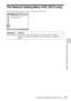 Page 5555The Network Setting Menu (VPL-DX15 only)
Adjustments and Settings Using a Menu
The Network Setting Menu (VPL-DX15 only)
The Network Setting menu is used to set the network of this unit.
To Network Setting
Switches to Network Setting window
when you press [ENTER].
Setting items Functions
Network Setting The network setting window appears. For details, refer to “Operating 
Instructions For Network/USB File Viewer” included on the supplied CD-
ROM. 