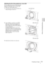 Page 1313Projecting an Image
Projecting/Adjusting an Image
Adjusting the tilt of the projector by  lens shift
You can adjust the position of the projected 
image by turning the screws for lens shift
(V shift screw and H shift screw).
1Lift up the lower end of the lens shift cover 
with your finger to remove it.
2Insert a Philips  screwdriver to the 1H 
shift screw inside the unit and turn it to 
adjust right or left, and to the 2V shift 
screw to adjust up or down. Be careful not 
to look into the lens....