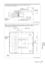 Page 5959Dimensions
Others
Side view when the projector wall mount is set (The arm is fixed with method B. The distance between 
the center of projector mounting plate and the wall is 280 mm - 580 mm. 
(11 
1/32 inches - 22 27/32 inches))
Center of 
the projection 
windowWall
103.2 - 403.2 
(4 1/16 - 15 7/8)
280 - 580 (11 1/32 - 22 27/32)
Unit: mm (inches) 411.3 - 711.3 (16 3/16 - 28)
190 (7 
15/32)
118 
(4 
21/32)
Center of 
mounting plate
Center of 
Wall plate
Bottom view when the projector wall mount is set...