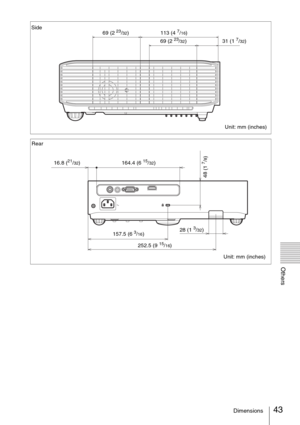 Page 4343Dimensions
Others
Side
Unit: mm (inches) 69 (2 23/32)113 (4 7/16)
69 (2 23/32)31 (1 7/32)
Rear
Unit: mm (inches)
48 (1 
7/8)
252.5 (9 15/16) 16.8 (
21/32) 164.4 (6 15/32)
157.5 (6 
3/16)28 (1 3/32) 