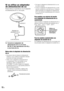 Page 12
Si se utiliza un adaptador 
de alimentación de ca
Puede utilizar el reproductor con el adaptador de alimentación de ca y sin la pila.
a DC IN 3 V
Adaptador de alimentación de ca
  a una toma de ca
1  Conecte el adaptador de alimentación de ca a la toma DC IN 3 V del reproductor de CD y a una toma de ca.
Notas sobre el adaptador de alimentación de ca
•  Desconecte todas las fuentes de alimentación cuando no vaya a utilizar el reproductor durante un período de tiempo prolongado.•  Utilice sólo el...