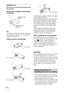 Page 14GB 14
Improper use
Do not do any of the following while using 
the projector.
Blocking the ventilation holes (intake 
or exhaust)
Tip
For details on the location of the ventilation 
holes (intake or exhaust), see “Location of 
Controls” (1 page 8).
Tilting front/rear and left/rightAvoid using the projector tilted at an angle 
of more than 15 degrees.
Do not install the projector anywhere other 
than on a level surface or on the ceiling. 
Installing the projector in such a location 
may result in uneven...