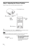 Page 16GB 16
Step 2: Adjusting the Picture Position
Project an image on the screen and then adjust the picture position.
Tip
The 
?/1 (ON/STANDBY), INPUT, MENU, and M/m/