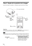 Page 198ES 16
Paso 2: Ajuste de la posición de la imagen
Proyecte una imagen en la pantalla y, a continuación, ajuste la posición de la imagen.
Sugerencia
Los botones 
?/1 (encendido/espera), INPUT, MENU y M/m/