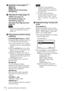 Page 66Location and Function of Controls
cOperating a menu (page 17)
MENU key
RESET key
ENTER /V/v/B/b (arrow) keys
RETURN key
dAdjusting the image (page 13)
ASPECT key (page 19)
KEYSTONE key (page 15)
PATTERN key (page 15)
APA (Auto Pixel Alignment) key
* 
(page 15)
*
Use this key when inputting a computer 
signal via the RGB input connector 
(INPUT A).
eUsing various functions during 
projecting
D ZOOM (Digital Zoom) +/– key*1
Enlarges the image with the center of it 
as a starting point while projecting....