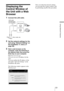 Page 5151 
Using Network Features
Displaying the 
Control Window of 
the Unit with a Web 
Browser
1Connect the LAN cable.
2Set the network settings for the 
unit using “Network Setting” on 
the Installation   menu (1 
page 48).
3Start a web browser on the 
computer, enter the following in 
the address field, then press the 
Enter key on your computer.
http://xxx.xxx.xxx.xxx
(xxx.xxx.xxx.xxx: IP address for the 
unit)
You can confirm the IP address of the 
unit under “Network Setting” on the 
Installation...