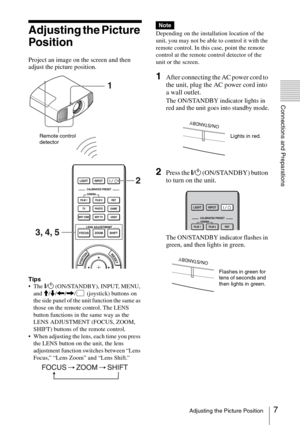 Page 77Adjusting the Picture Position
Connections and Preparations
Adjusting the Picture 
Position
Project an image on the screen and then 
adjust the picture position.
Tips
 The ?/1 (ON/STANDBY), INPUT, MENU, 
and M/m/