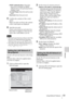 Page 3333Using Network Features
Network
SMTP Authentication: Check this 
check box to arrange for SMTP 
authentication to be performed before 
sending e-mail.
Account Name: Enter the mail account 
name.
Password: Enter the password.
5Confirm the contents of the e-mail 
report.
When you click on [View], the contents 
of the e-mail report are displayed.
6Send the test mail.
Check on the Send test mail check box 
then click on [Apply] to send your test 
mail to the e-mail address you set.
 The email report...