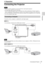 Page 99Connecting the Projector
Preparation
BPreparation
Connecting the Projector
 Make sure all the equipment is powered off when connecting the projector.
 Use the proper cables for each connection.
 Insert the cable plugs firmly; Loose connections may reduce performance of picture signals or 
cause a malfunction. When pulling out a cable, be sure to grip it by the plug, not the cable itself.
 For more information, refer also to the instruction manuals of the equipment you are connecting.
 Use a...