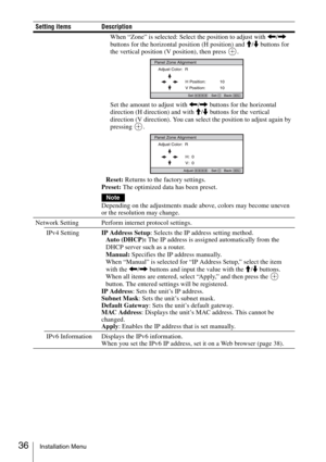 Page 3636Installation Menu
When “Zone” is selected: Select the position to adjust with 