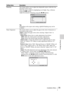 Page 3535Installation Menu
Using the Menus
Blanking This feature allows you to adjust the displayable region within the four 
directions of the screen.
Select the edge to adjust by highlighting Left, Right, Top, or Bottom 
using the M/m buttons.
Adjust the amount of blanking using the 