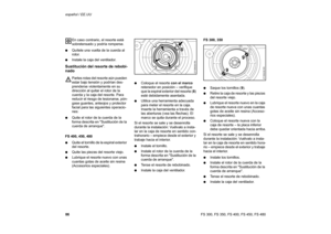Page 8786 español / EE.UU
FS 300, FS 350, FS 400, FS 450, FS 480 En caso contrario, el resorte está 
sobretensado y podría romperse.
:Quítele una vuelta de la cuerda al 
rotor.
:Instale la caja del ventilador.Sustitución del resorte de rebobi-
nado
Partes rotas del resorte aún pueden 
estar bajo tensión y podrían des-
prenderse violentamente en su 
dirección al quitar el rotor de la 
cuerda y la caja del resorte. Para 
reducir el riesgo de lesionarse, pón-
gase guantes, anteojos y protector 
facial para las...