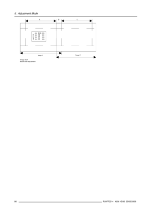 Page 906. Adjustment Mode
ACB
12
13
11R
G
BRGB
Image 1Image 2
Image 6-27
Black level adjustment
86R59770014 XLM HD30 25/05/2009 