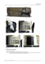 Page 131C. Maintenance
Image C-3
Removing the side cover
Image C-4
Front side dustﬁlterImage C-5
First side dustﬁlter
Image C-6
Dustﬁlter removedImage C-7
Second dustﬁlter
How to clean the dustﬁlters
1. Vacuum out the major dust.
2. Blow away remaining dust with compressed air in an other room or outside.
Tip:This parts should be cleaned approximately every six months under normal environmental conditions. A projector in a
very dusty area requires more frequent maintenance, advisable monthly.
R59770014 XLM HD30...