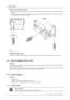 Page 464. Getting Started
Directly to one of the IR sensors
1. When using the wireless remote control, make sure you are within the effective operating distance (30m, 100ft in a straight line)
(image 4-4)
The remote control unit will not function properly if strong light strikes the sensor window or if there are obstacles between the
remote control unit and the projector IR sensor.
F1F2F3
F
4
F
5A
DJEX
I
T
EN
TER
P
AUSE
P
HA
SE TE
XT
S
HA
RP
NTINT
COLO
R
BR
I
GHT
N
CONT
RTREBLE
BALA
NC
E
BAS
SVO
L 9
0
7
8
56
3...