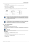 Page 636. Adjustment Mode
2. PressENTERto select.
TheColor Spaceselection menu will be displayed. (menu 6-29)
The actual selected color space is indicated next toActiveand an ’*’ is placed before the item in the list.
3. Push the cursor key↑or↓to highlight Custom.
TheEdit color spacemenu opens. (menu 6-30)
4. Push the cursor key↑or↓to highlight one of the primary or secondary colors which must be changed and pressENTER.
5. Use the cursor keys to change the value or enter a new value with the digit keys.
PICTURE...