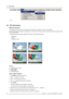 Page 969. Tools Menu
Image 9-3
9.4 PiP add window
What can be done ?
It is possible to add a window to the existing windows (maximum 4), therefore a source must be selected.
Sources which are already used are not selectable. If for instance the PiP layout contains a component video then component video
will be not selectable.
Once added, the window may be changed in several ways to meet particular needs:
• repositioning
• re-sizing
• changing the order
Image 9-4
Add PiP Window
A Select source for window
B...