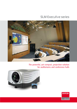 Page 1SLM Executive series
The powerful, yet compact, projection solution 
for auditoriums and conference halls  