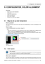 Page 1599. Configurator, Color alignment
9. CONFIGURATOR, COLOR ALIGNMENT
Overview
• Ways to set up color temperature
• Color space
• Custom color space set up
• White point adjustment
• Save custom settings
• Previewsetupofthecolordiagram
9.1 Ways to set up color temperature
What is possible?
The color temperature can be set for each input source independently or via the color alignment for the
full screen.
How to select
1. Click on the radio button of your choice. (image 9-1)
When
-WhenColor temperature on...